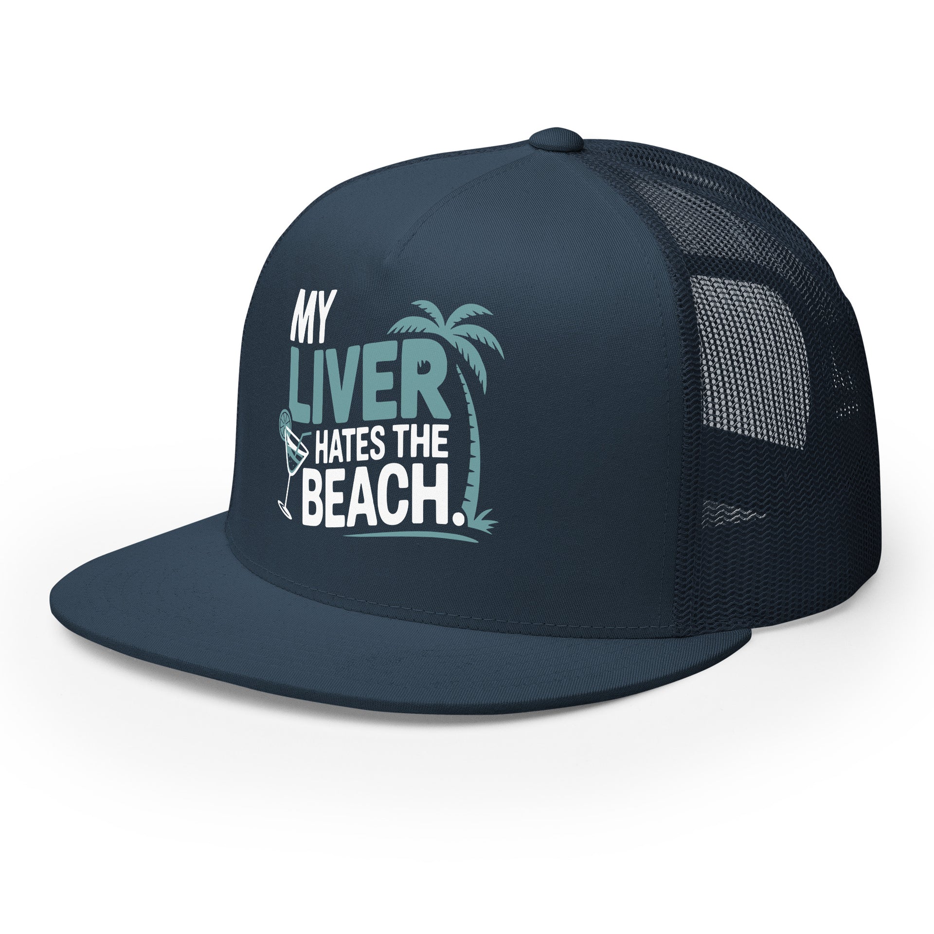 a navy flat bill trucker hat with the phrase 'My Liver Hates the Beach' funny spring break, beach season, girls trip, guys trip, or bachelor, bachelorette trip design