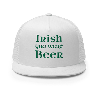 Irish You Were Beer Trucker Cap