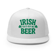 white flat bill trucker cap with  text 'Irish you'd buy me beer' funny st patricks day design