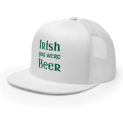 Irish You Were Beer Trucker Cap