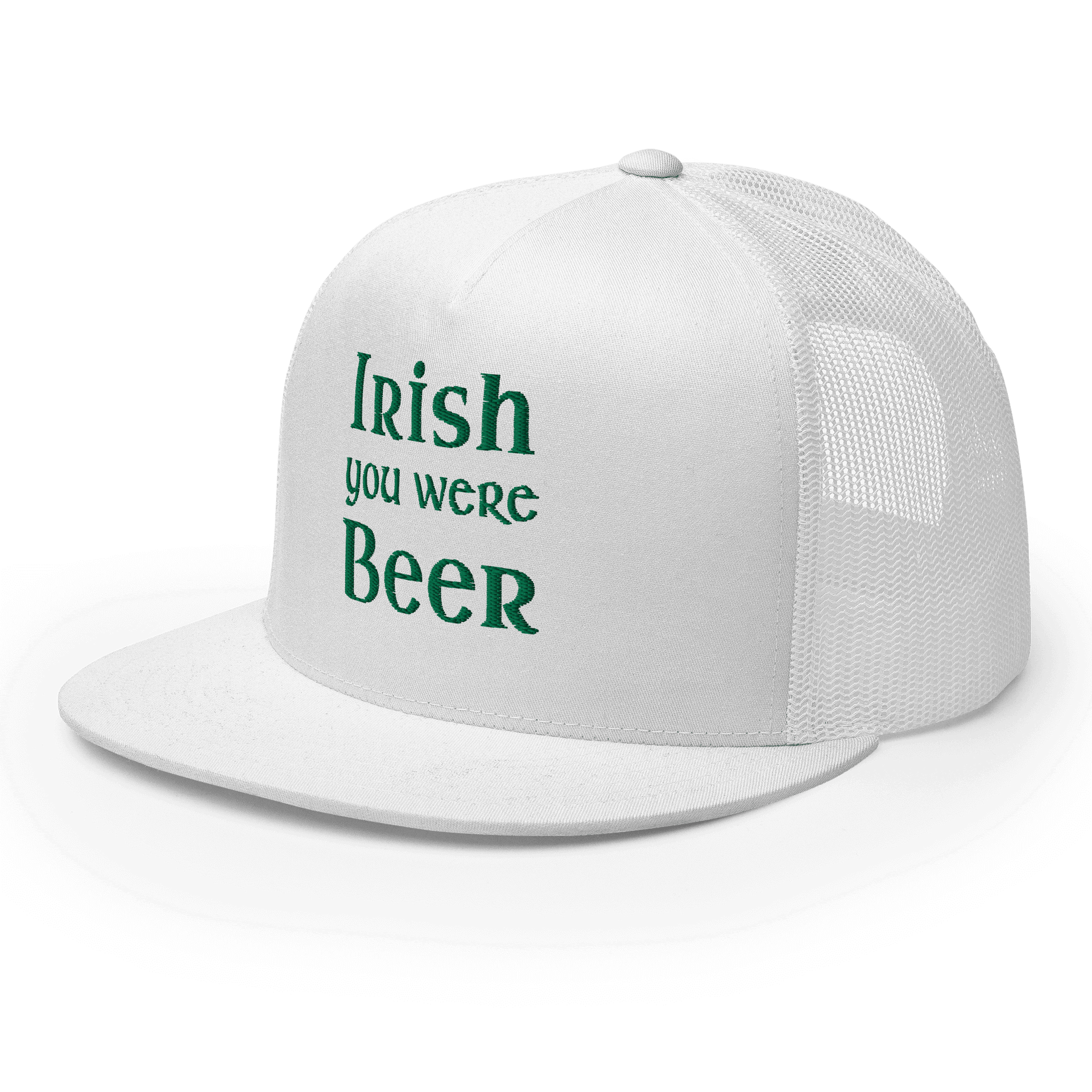 Irish You Were Beer Trucker Cap