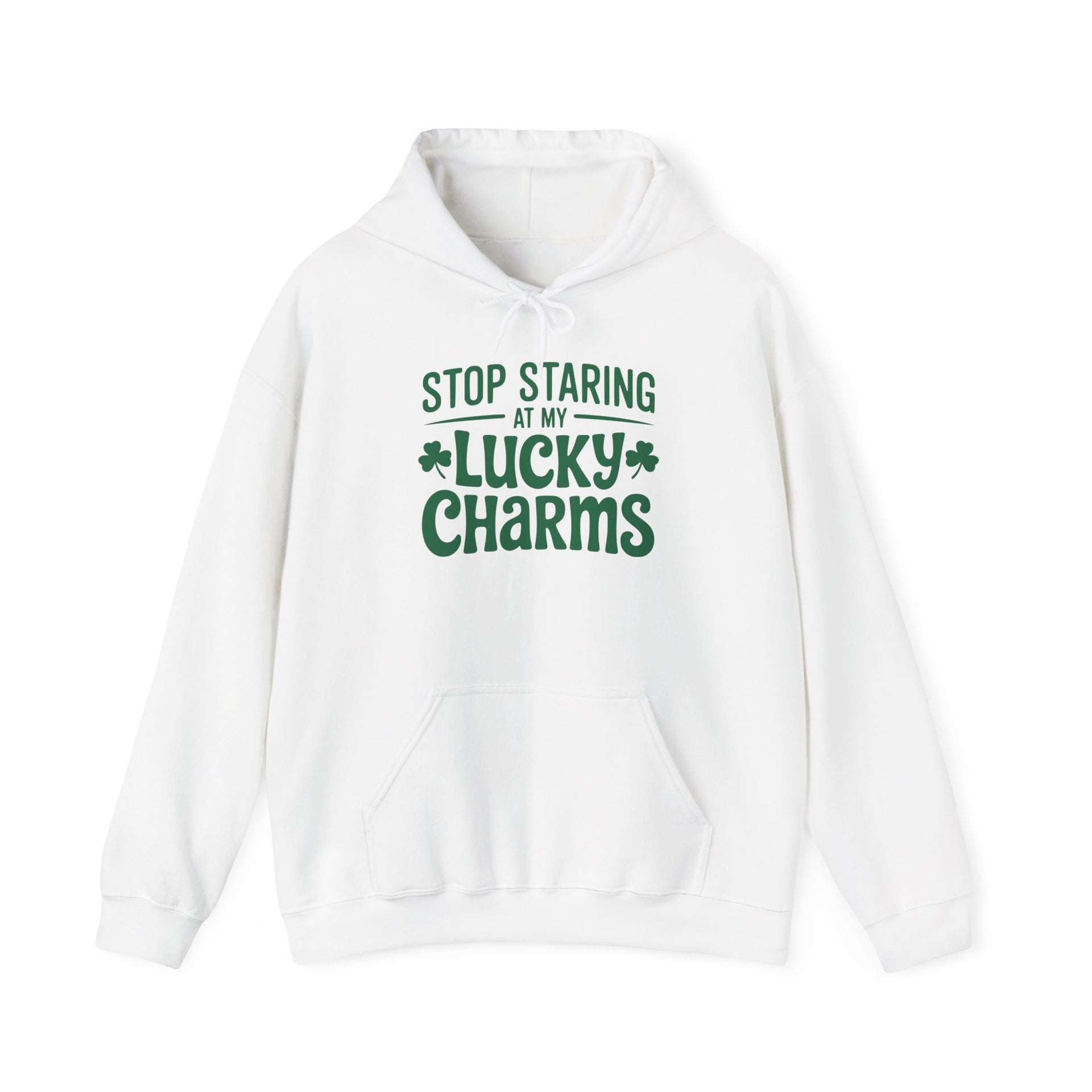white hoodie with the phrase stop staring at my lucky charms funny st patricks day design