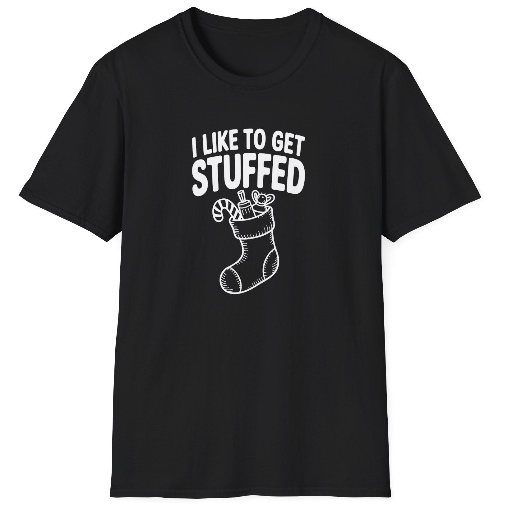 Funny Christmas Humor Short Sleeve Shirt with a stocking stuffed with presents and the text "I Like to get Stuffed" - Black