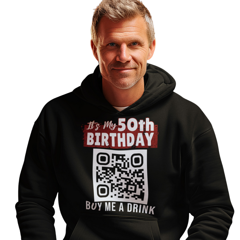 It's My 50th Birthday Buy Me A Drink Hoodie - Personalizable