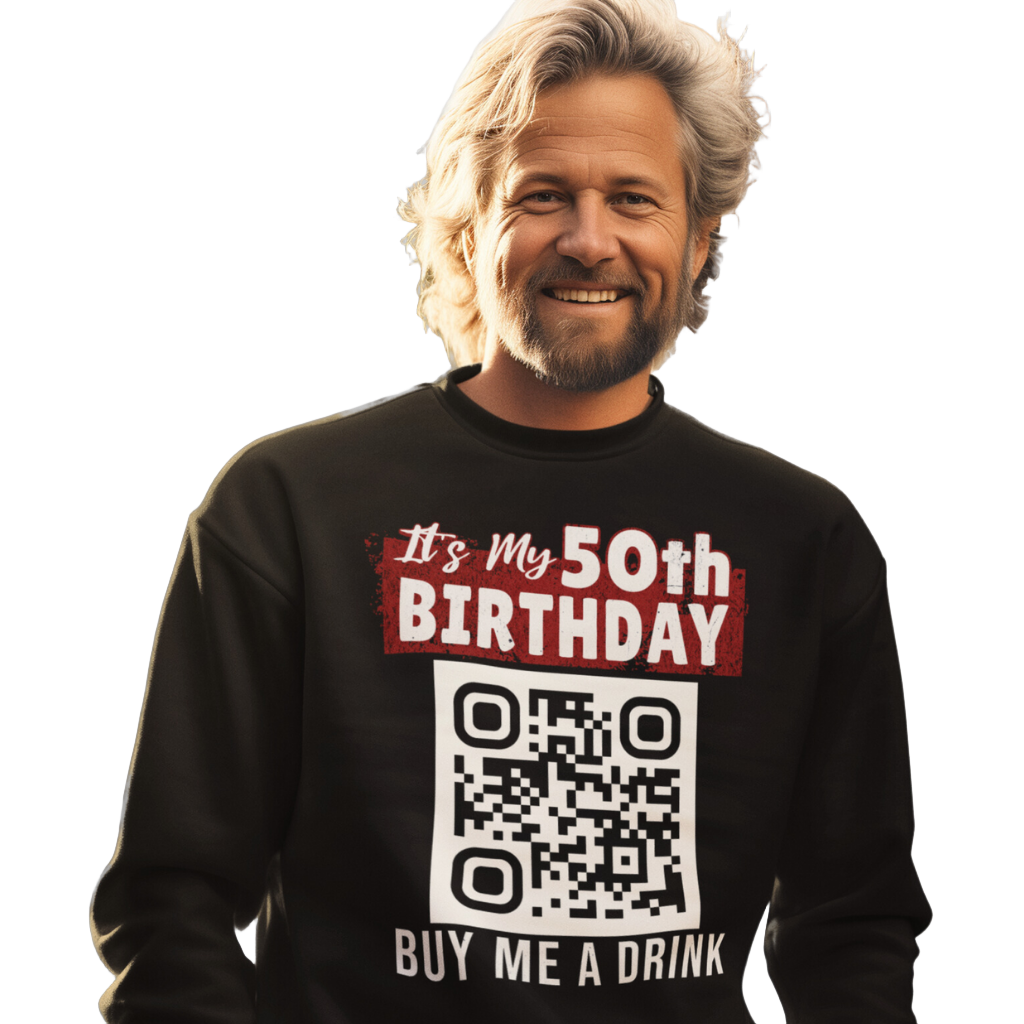 It's My 50th Birthday Buy Me A Drink Sweatshirt - Personalizable