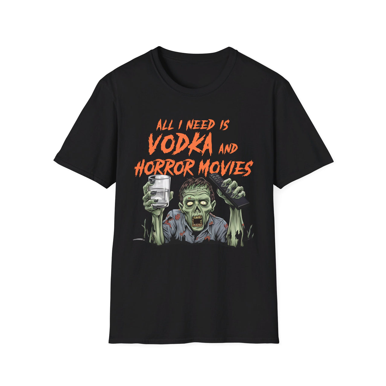 All I Need is Vodka and Horror Movies Funny Halloween Tee