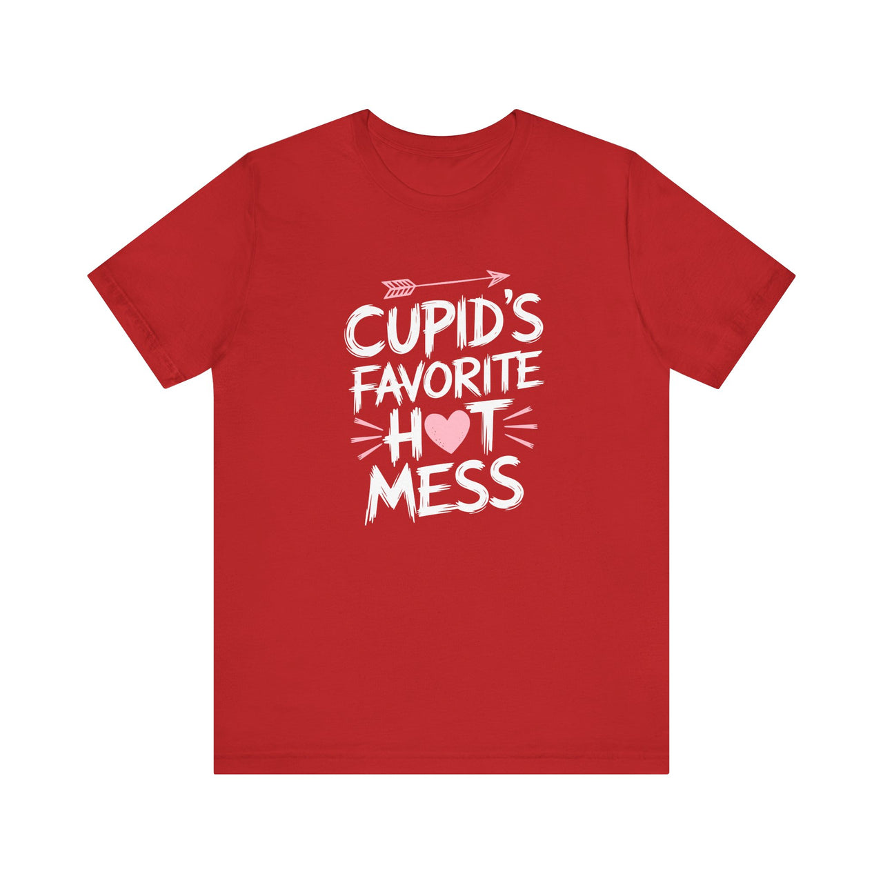 Cupid's Favorite Hot Mess - Funny Valentine's Day Shirt - Unisex (Men's & Women's)