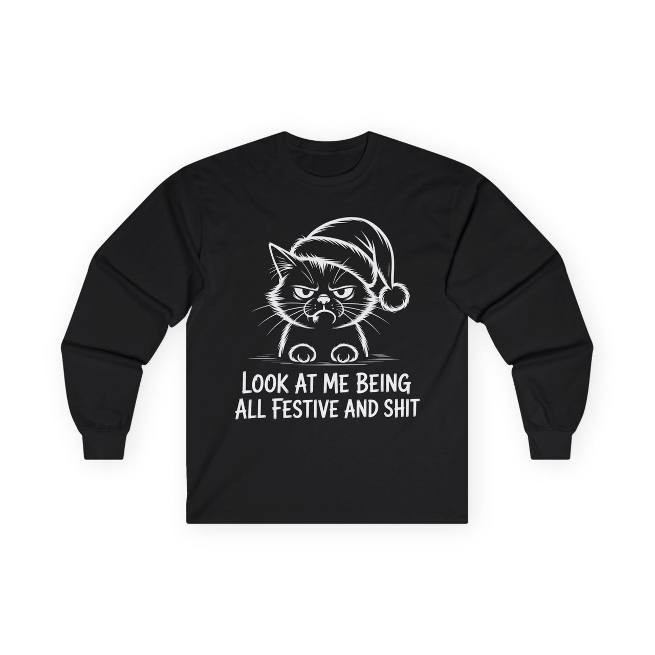 Look at Me Being All Festive and Shit – Grumpy Cat Christmas Long Sleeve Tee