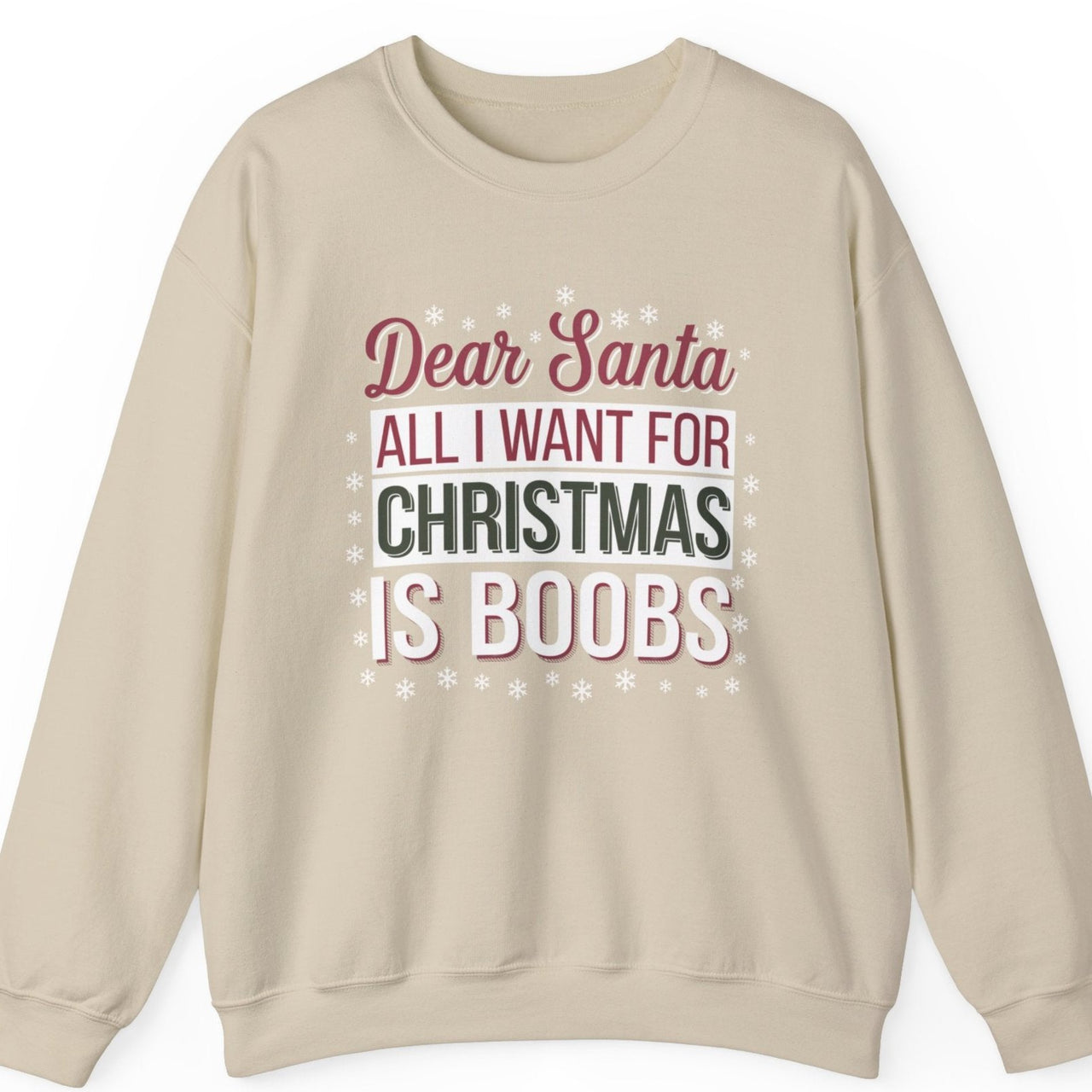 Dear Santa, All I Want for Christmas Is Boobs Sweatshirt – Funny Holiday Gift for Adults