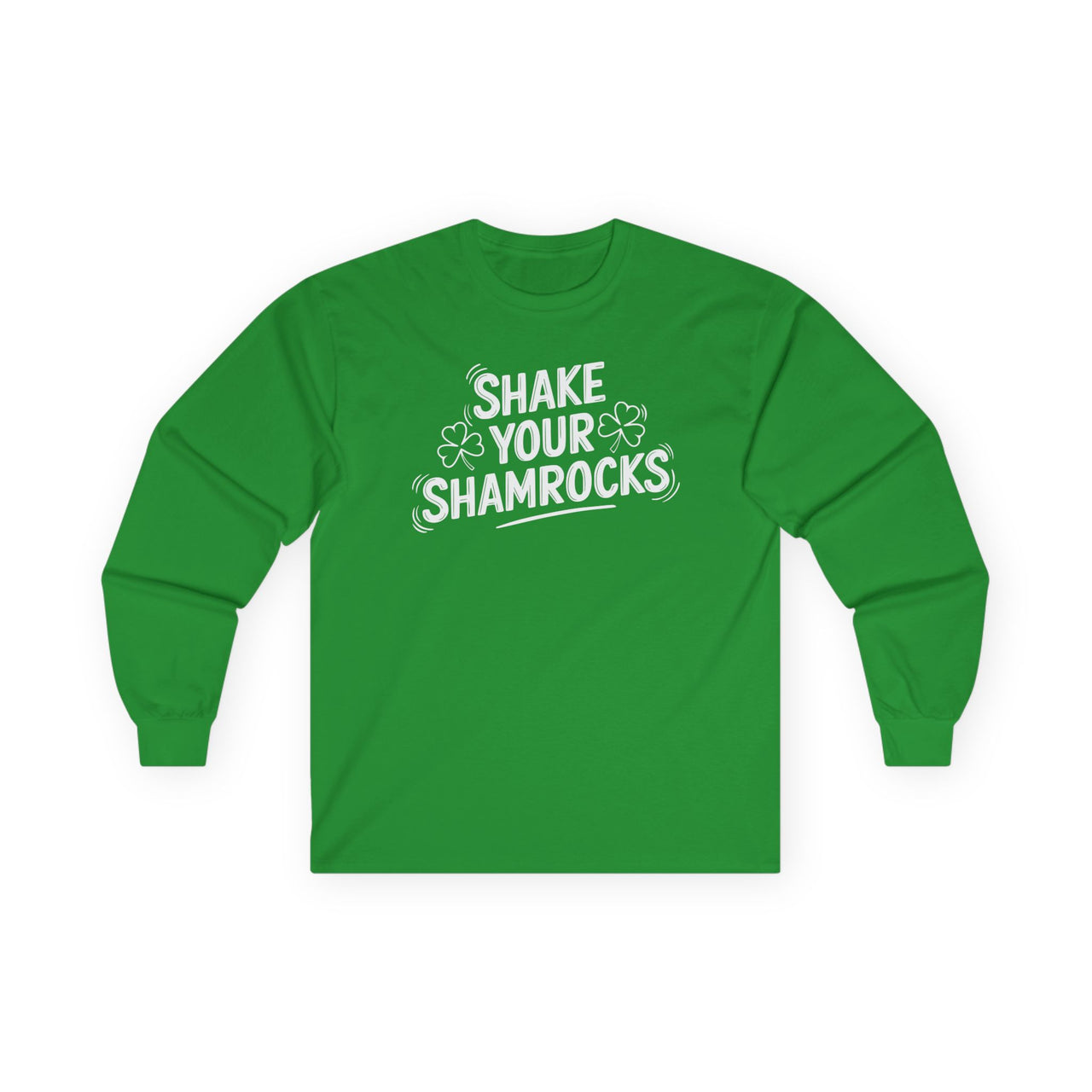 St. Patrick's Day Long Sleeve Shirt | Shake Your Shamrocks | Funny Irish Drinking Tee | Festive St. Paddy’s Shirt