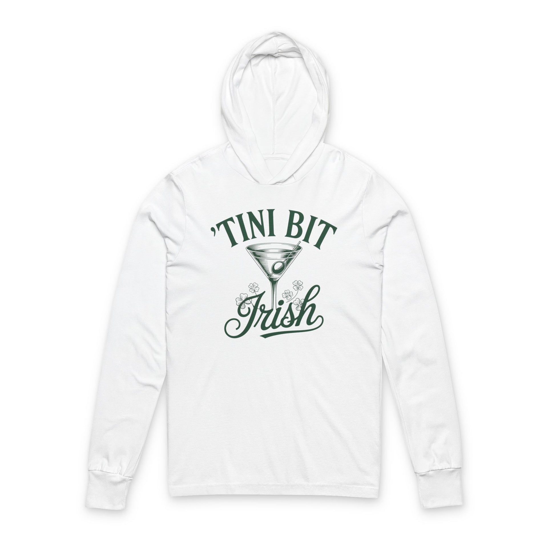 white lightweight hoodie with 'TINI BIT IRISH' text and martini glass design funny st patricks day design