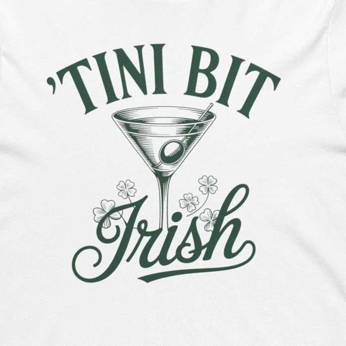 white lightweight hoodie with 'TINI BIT IRISH' text and martini glass design funny st patricks day design