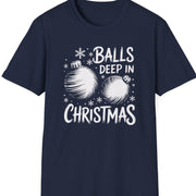 Funny Christmas Humor Short Sleeve Shirt with a christmas ornaments and the text "Balls Deep in Christmas" - Navy Blue