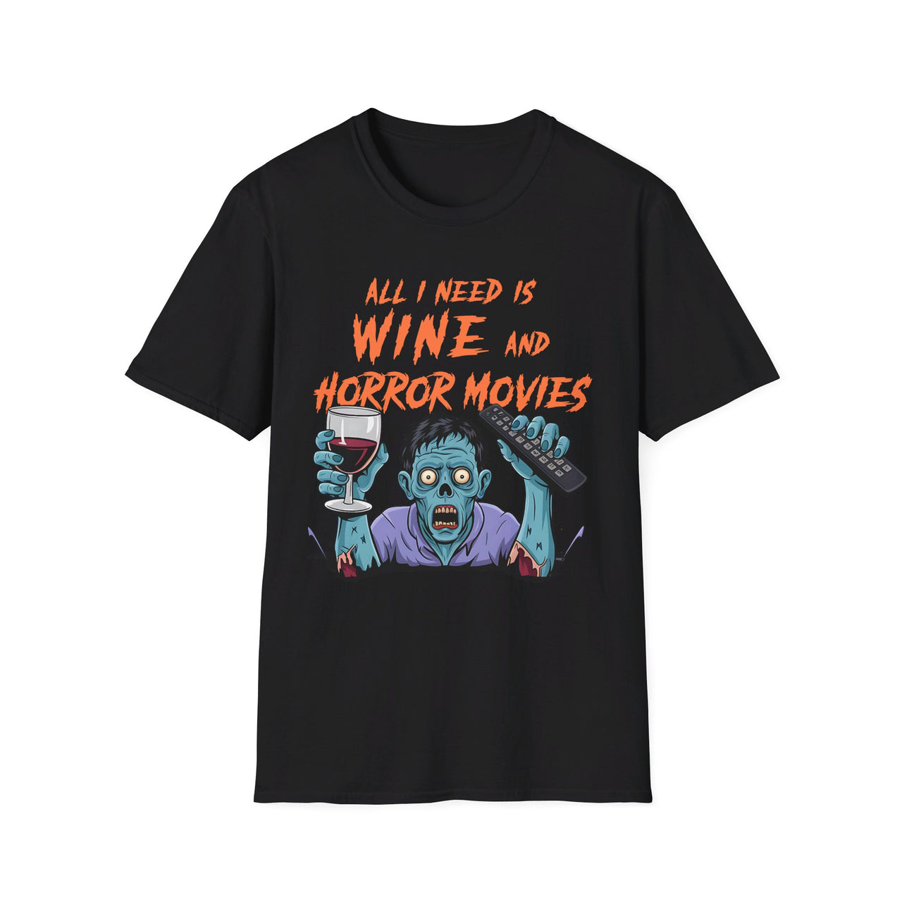 All I need is Wine and Horror Movies Funny Halloween Tee