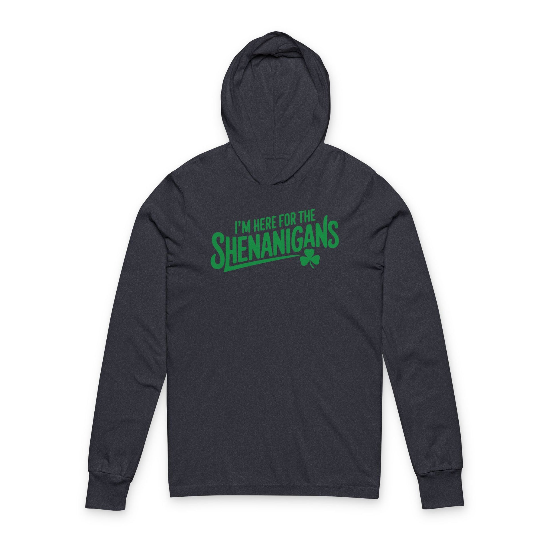 navy hoodie with the phrase "i'm here for the shenanigans" funny st patricks day design