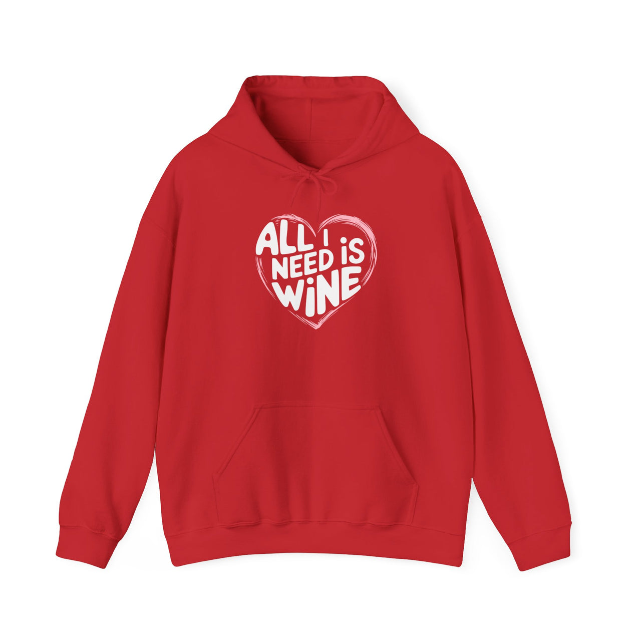 All I Need Is Wine Funny Valentine’s Hoodie - Romantic Wine Lover Pullover with Heart Design, Perfect Gift for Her