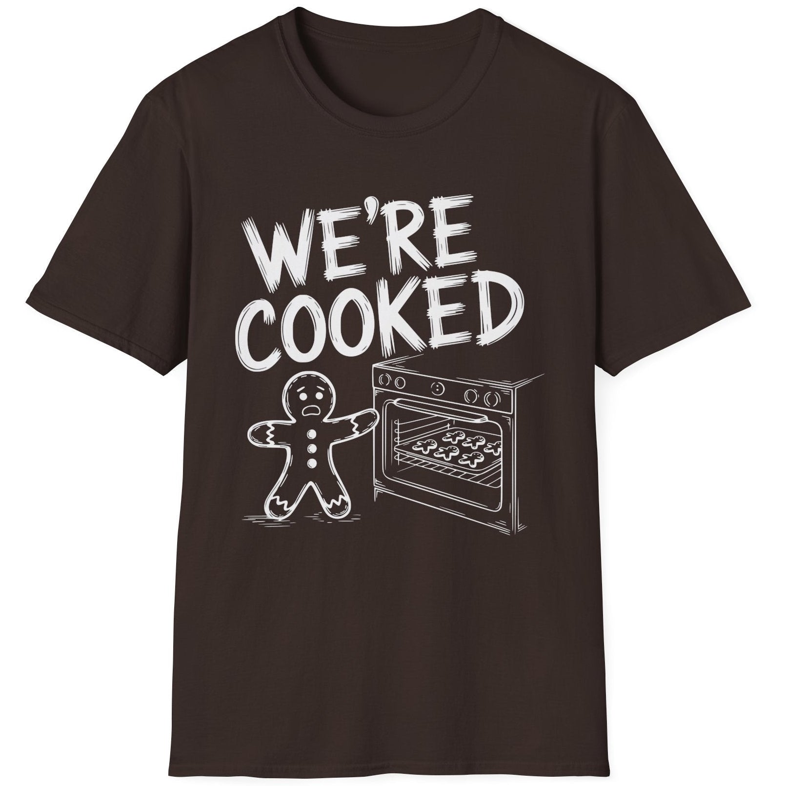 Funny Christmas Short Sleeve Shirt with a gingerbread man holding the oven door open with a sheetpan of gingerbread cookies and the text "We're Cooked" - Dark Chocolate