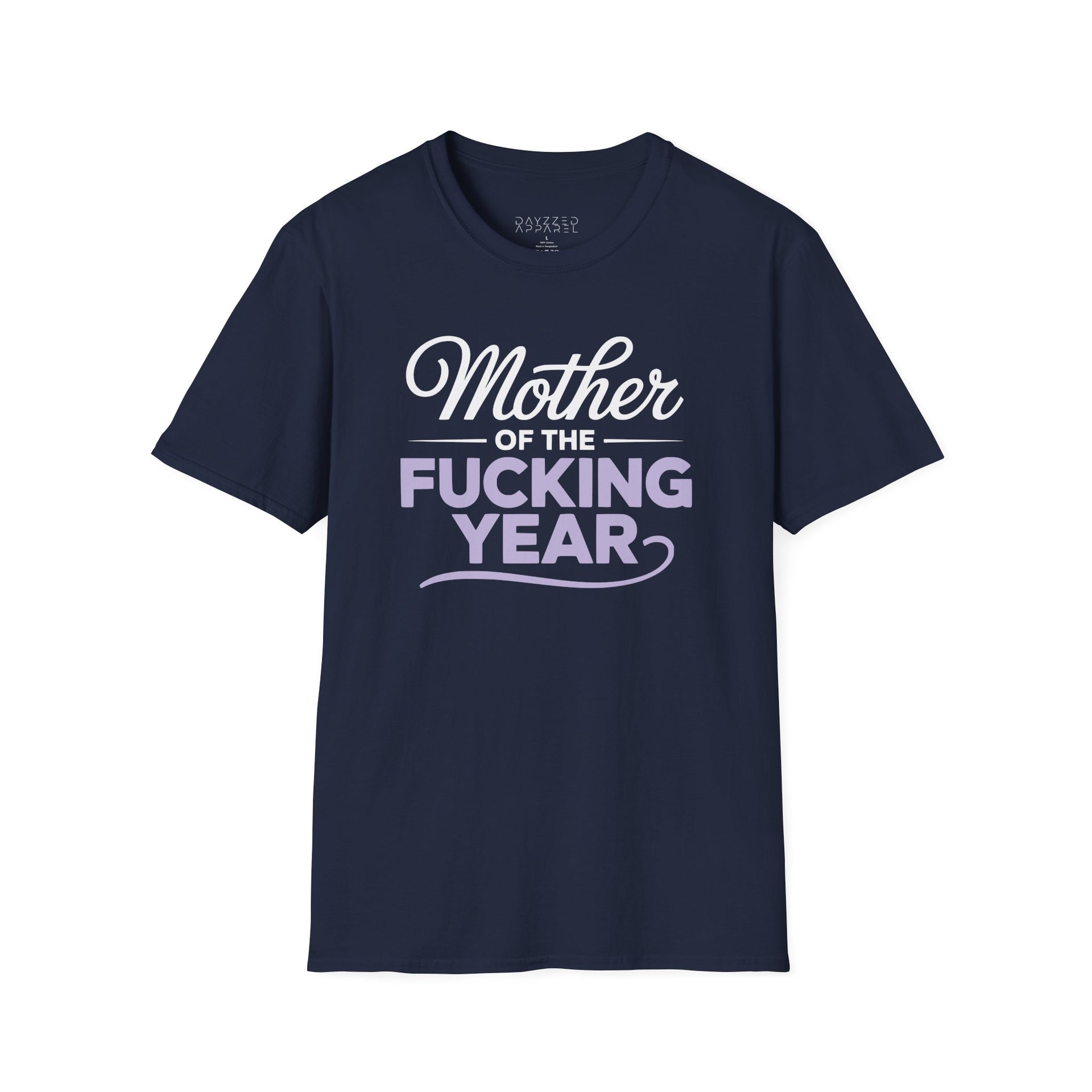 a navy premium soft-style t-shirt with the phrase mother of the f-ing year funny mother's day, mom life design