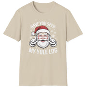 Beige  t-shirt with Santa Claus graphic and text 'Have you seen my Yule log' funny christmas sweater