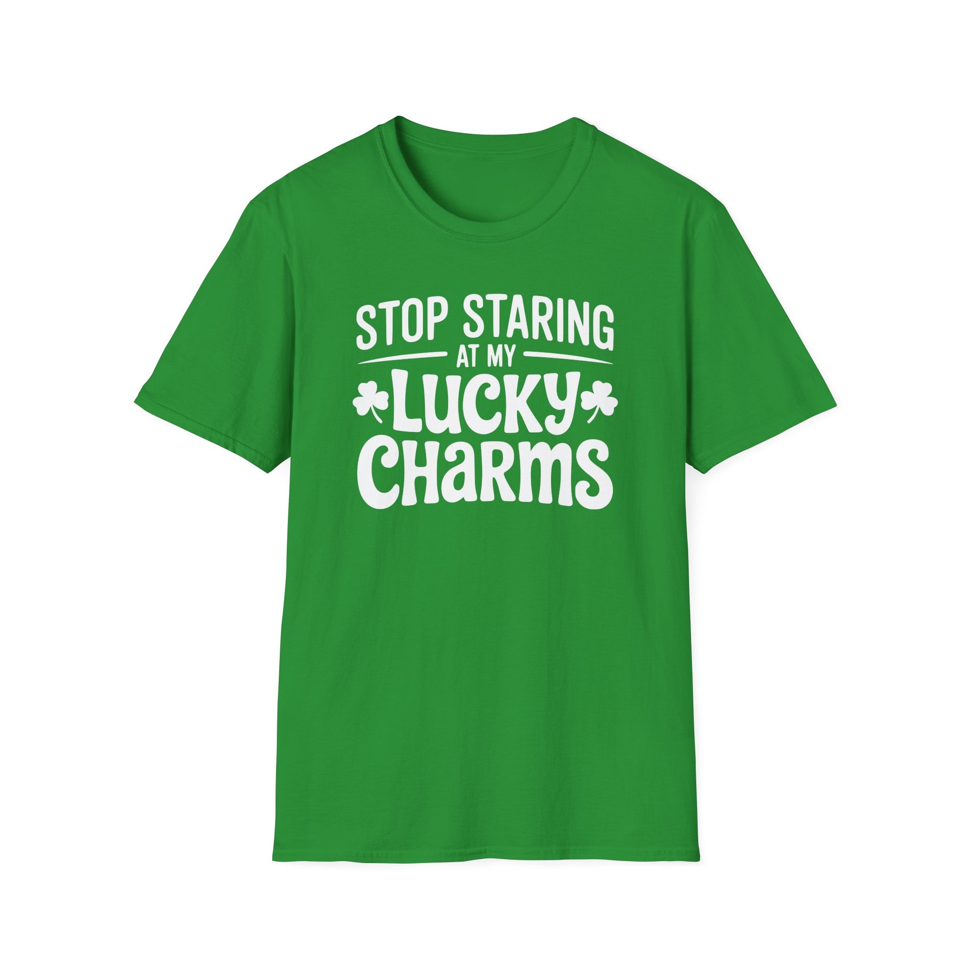 green t-shirt with the phrase "Stop Staring at my Lucky Charms" funny St Patricks Day design