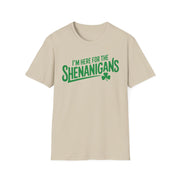 beige t-shirt with the phrase "I'm here for the shenanigans" funny st patricks day design