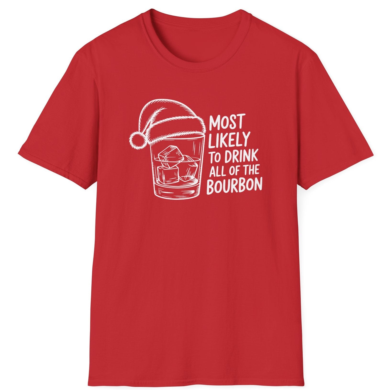 Funny Christmas Drinking Humor Short Sleeve Shirt with a bourbon glass with a santa hat and the text "Most Likely to Drink All of the Bourbon" - Red