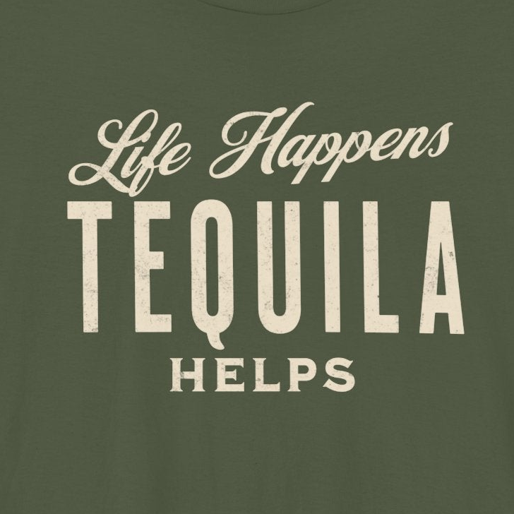 Life Happens Tequila Helps Shirt | Funny Tequila Lover Tee