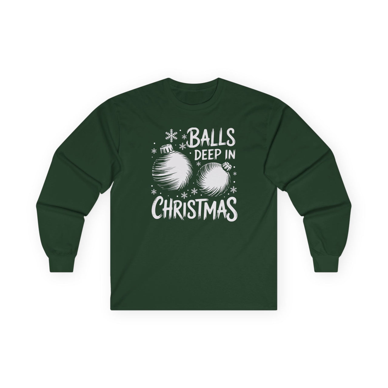 Balls Deep in Christmas – Funny Adult Holiday Long Sleeve Tee