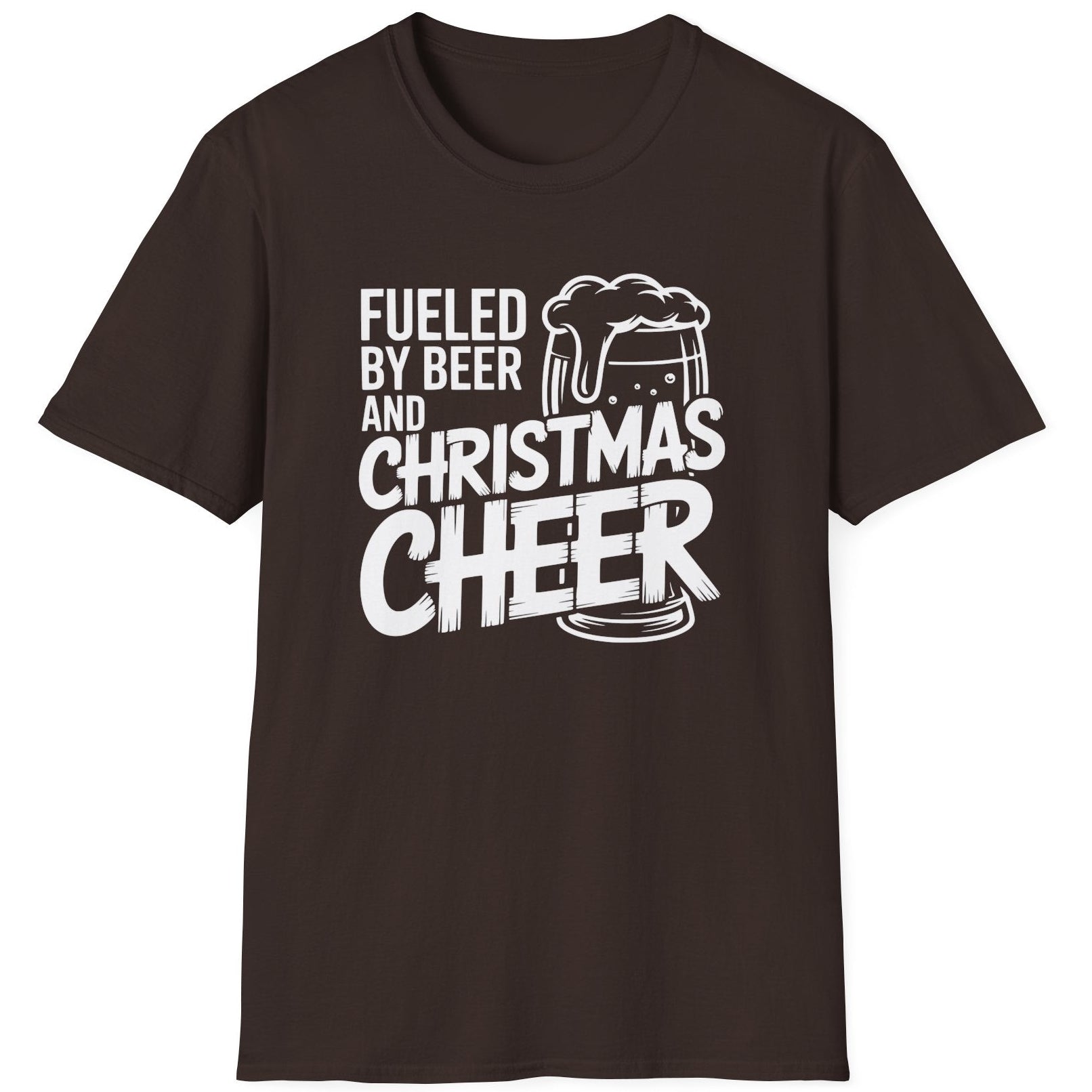 Brown t-shirt with white text 'Fueled by Beer and Christmas Cheer, ' funny christmas sweater
