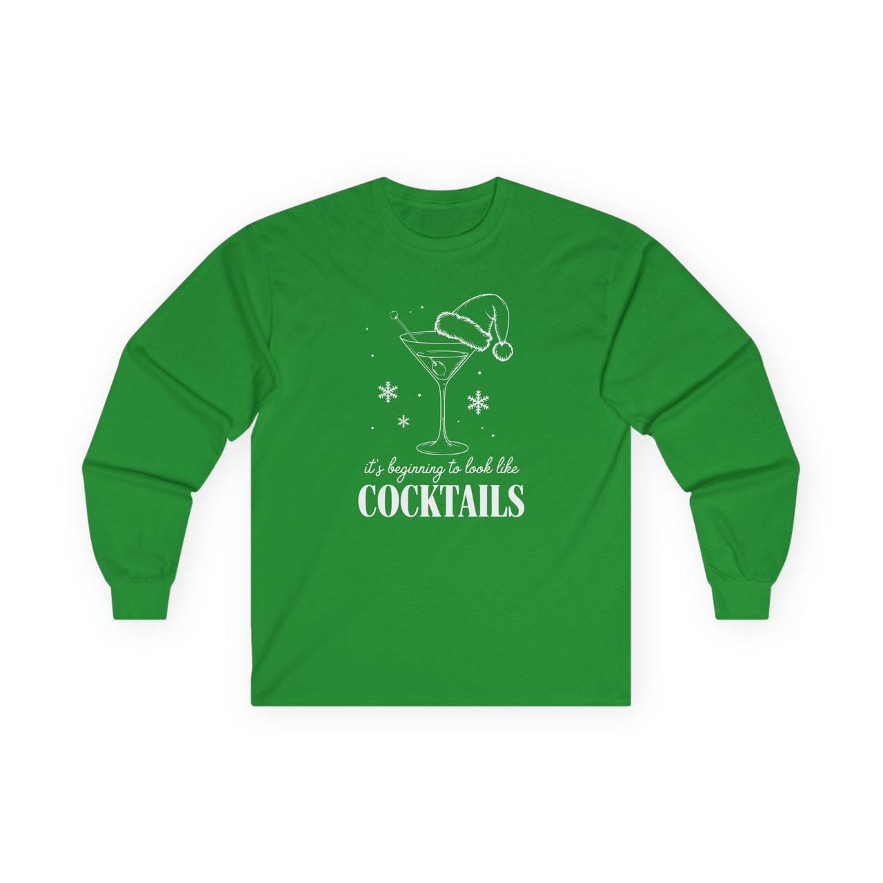 It’s Beginning to Look a Lot Like Cocktails – Funny Holiday Drinking Long Sleeve Tee