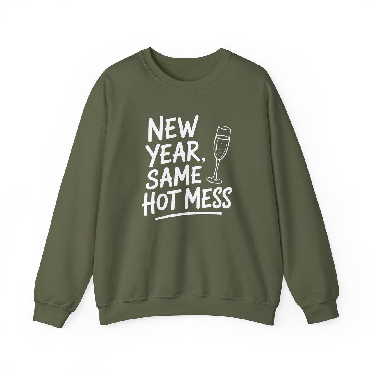 New Year, Same Hot Mess - Funny New Year's Eve Sweatshirt - Unisex (Men's & Women's)