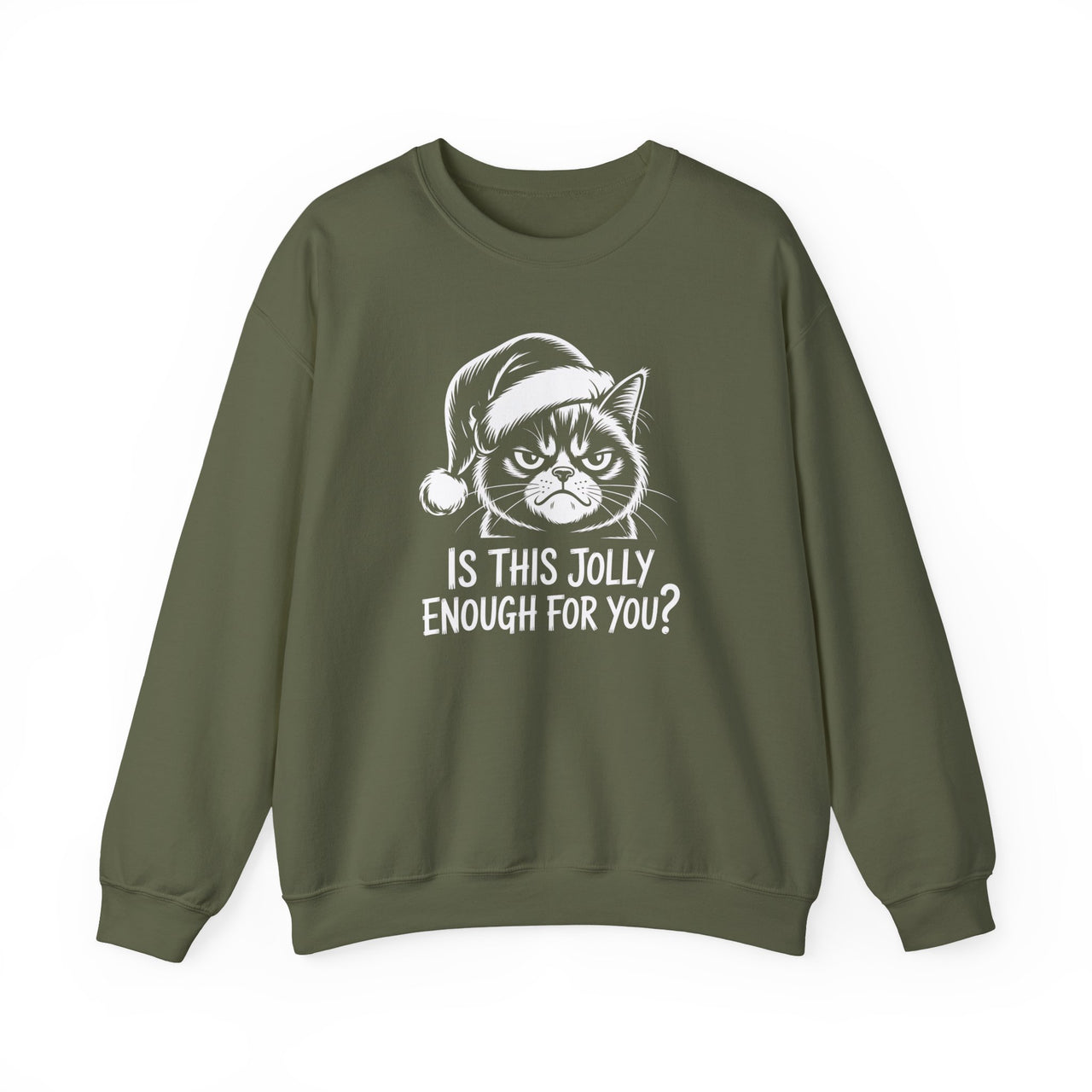 Is This Jolly Enough for You? – Grumpy Cat Christmas Sweatshirt