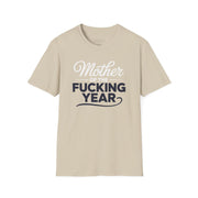 a beige premium soft-style t-shirt with the phrase mother of the f-ing year funny mother's day, mom life design