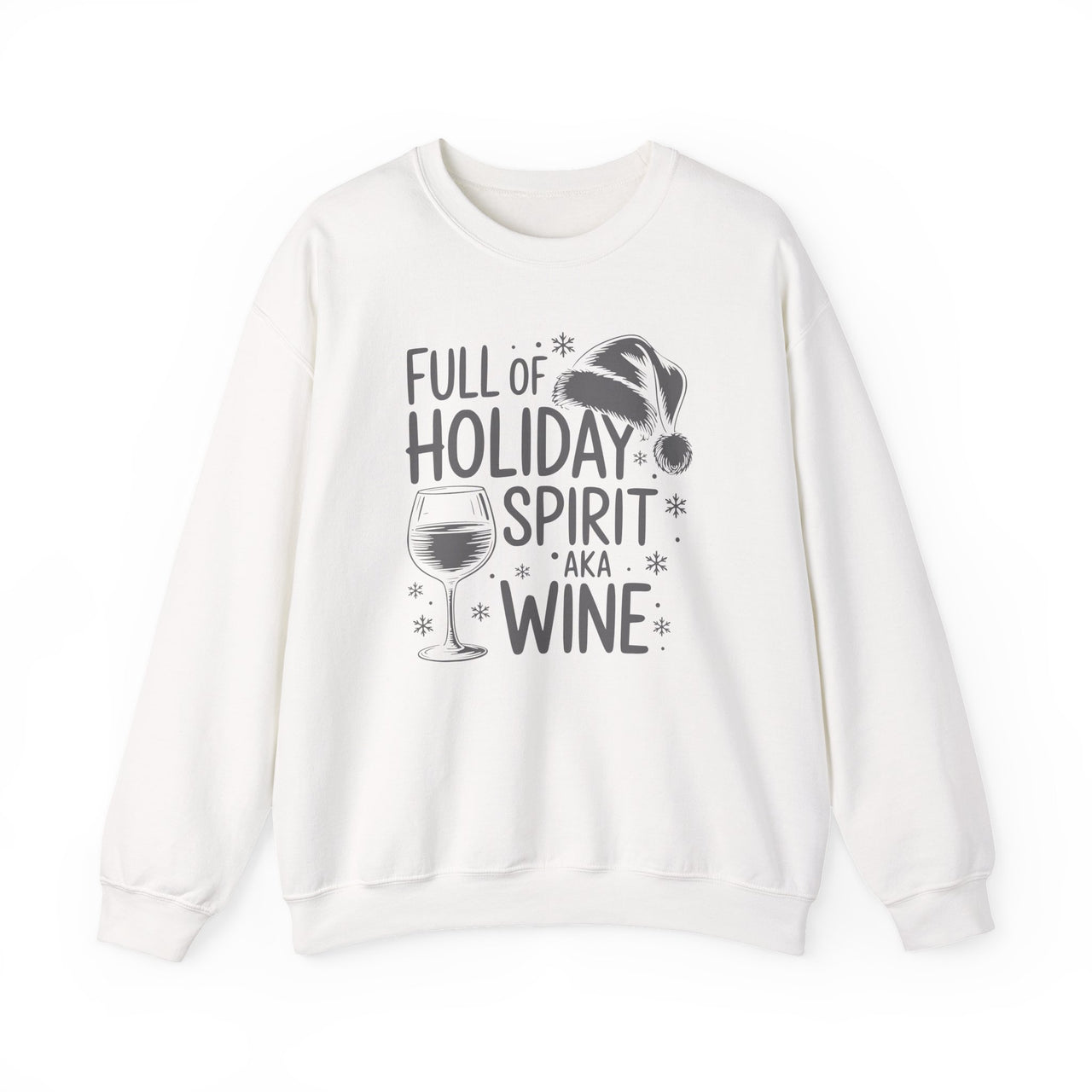 Full of Holiday Spirit AKA Wine Sweatshirt – Funny Christmas Drinking Sweater for Wine Lovers