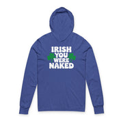 Royal Blue hoodie with green text "Irish You Were Naked" and shamrock design St Patricks Day design