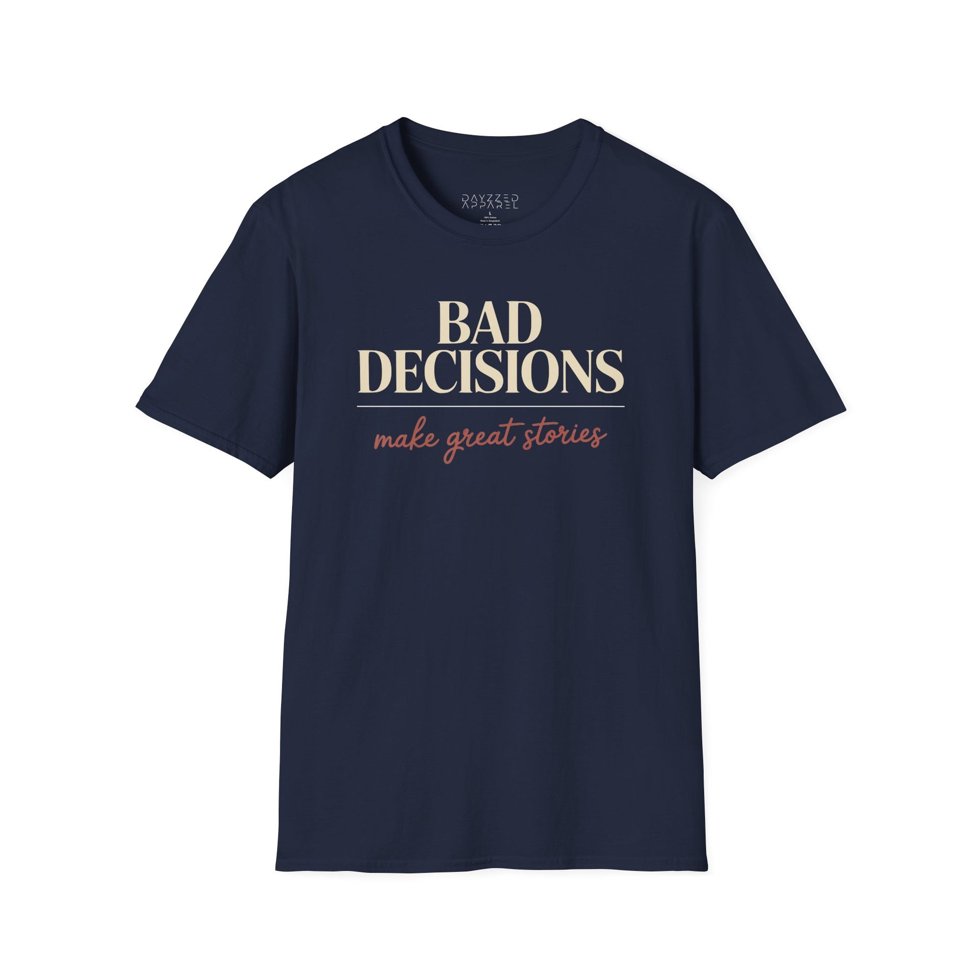 a navy t-shirt with text 'Bad decisions make great stories' funny spring break, guys trip, girls trip, beach vacation, bachelor party, bachelorette party design