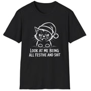 Funny Christmas Humor Short Sleeve Shirt with a grumpy cat wearing a santa hat and the text "Look at me being all Festive and Shit" - Black