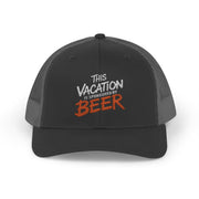 a black and grey embroidered trucker cap  with text 'This vacation is sponsored by beer' funny spring break, beach vacation, lake season design