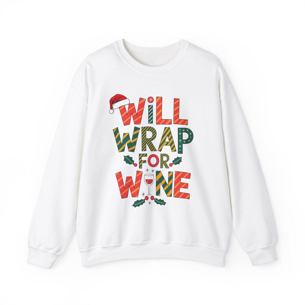 Will Wrap for Wine Funny Christmas Sweatshirt