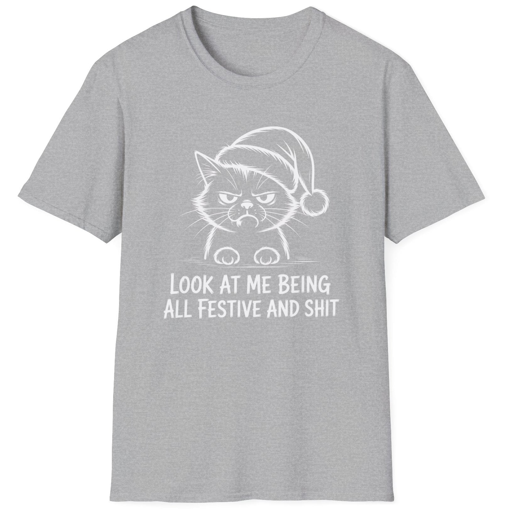 Funny Christmas Humor Short Sleeve Shirt with a grumpy cat wearing a santa hat and the text "Look at me being all Festive and Shit" - 