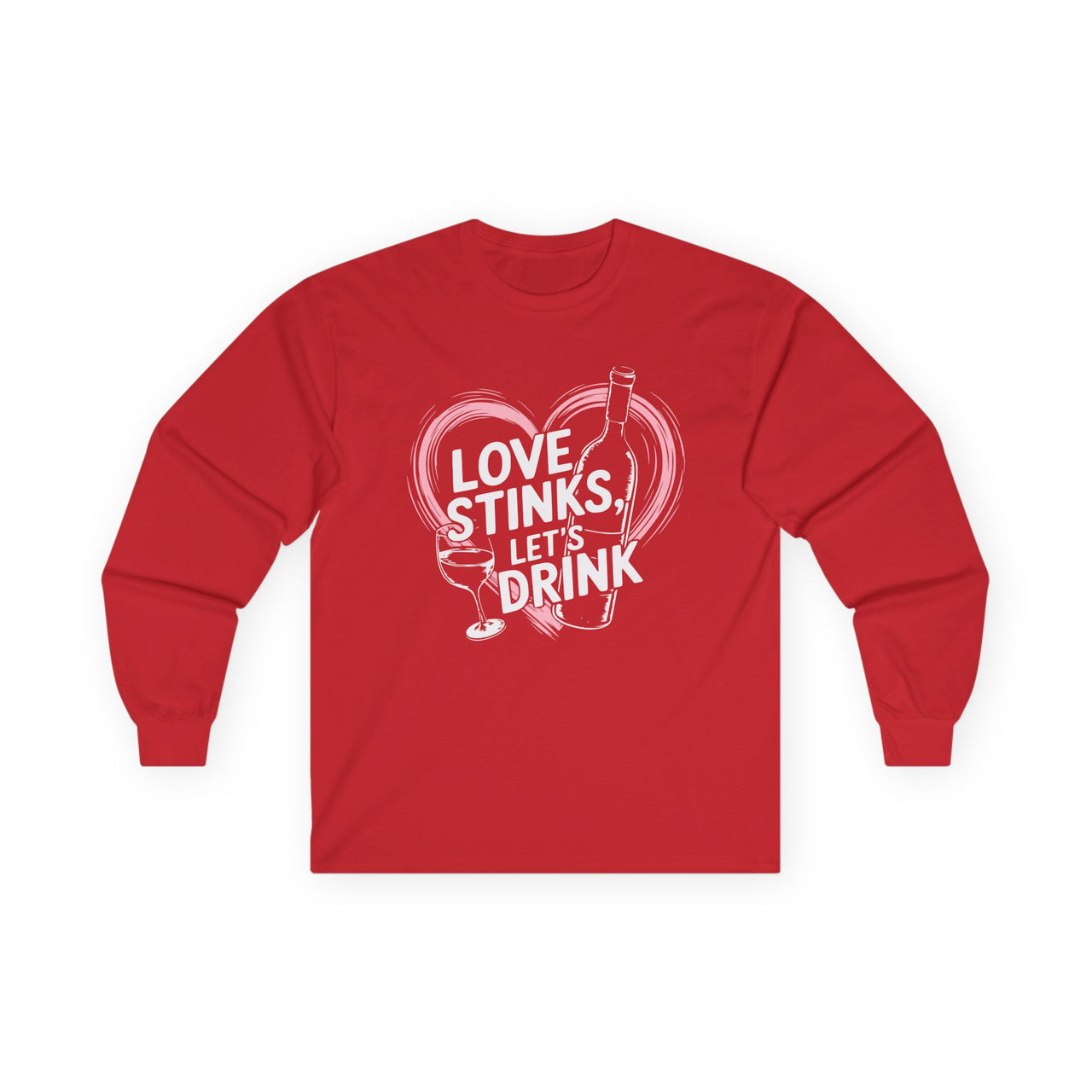 Love Stinks Lets Drink Funny Valentines Long Sleeve Shirt Cute Valentines Day Tee Perfect Gift for Her or Him