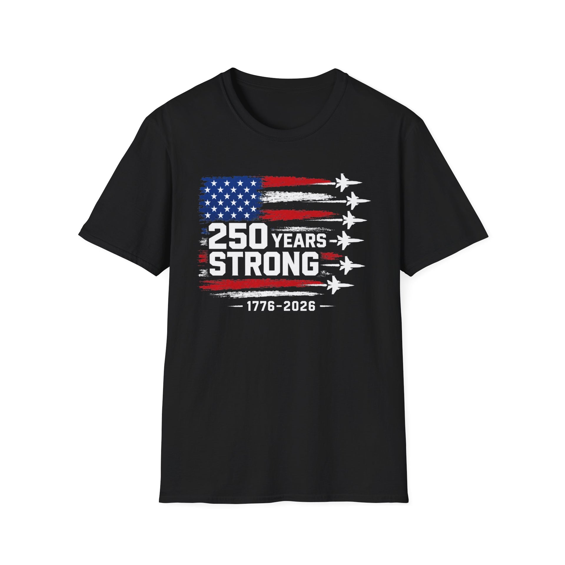 a black t-shirt with an American flag design and '250 Years Strong' text patriotic fighter jet Meorial Day, 4th of July design