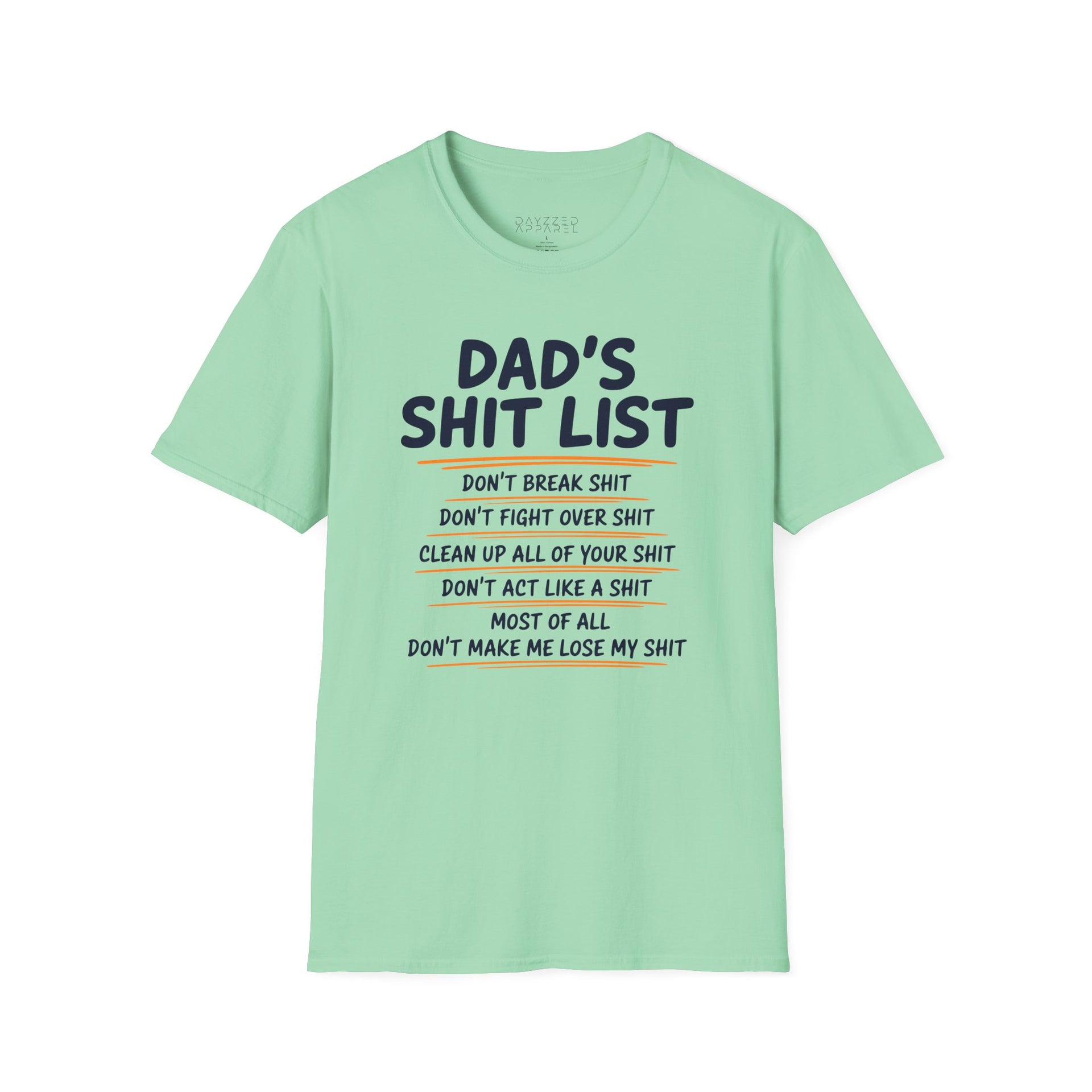 a mint green t-shirt funny dad's shit list father's day design
