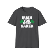 charcoal t-shirt with the phrase Irihs you were naked and shamrock graphics St Patricks Day Design
