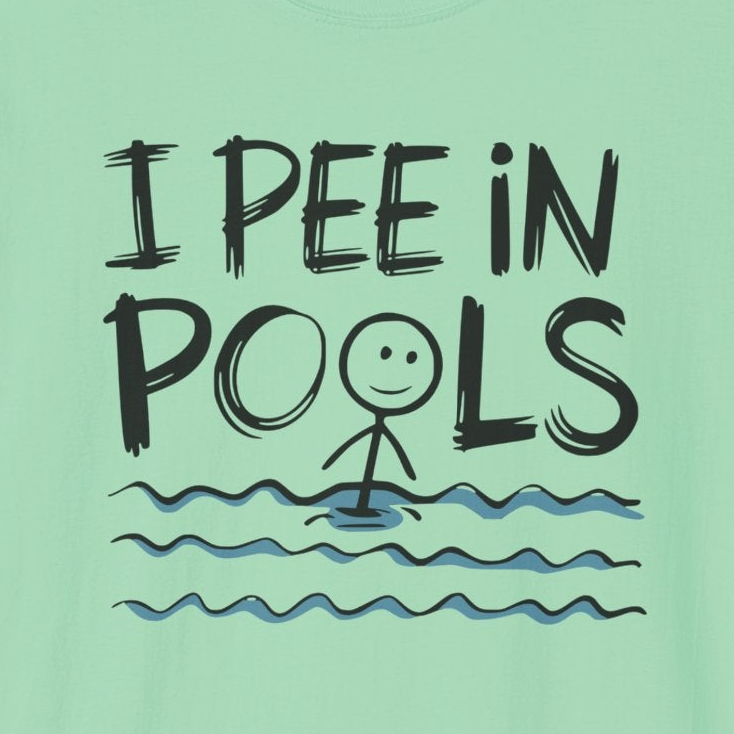 I Pee in Pools Premium Soft-style T-Shirt