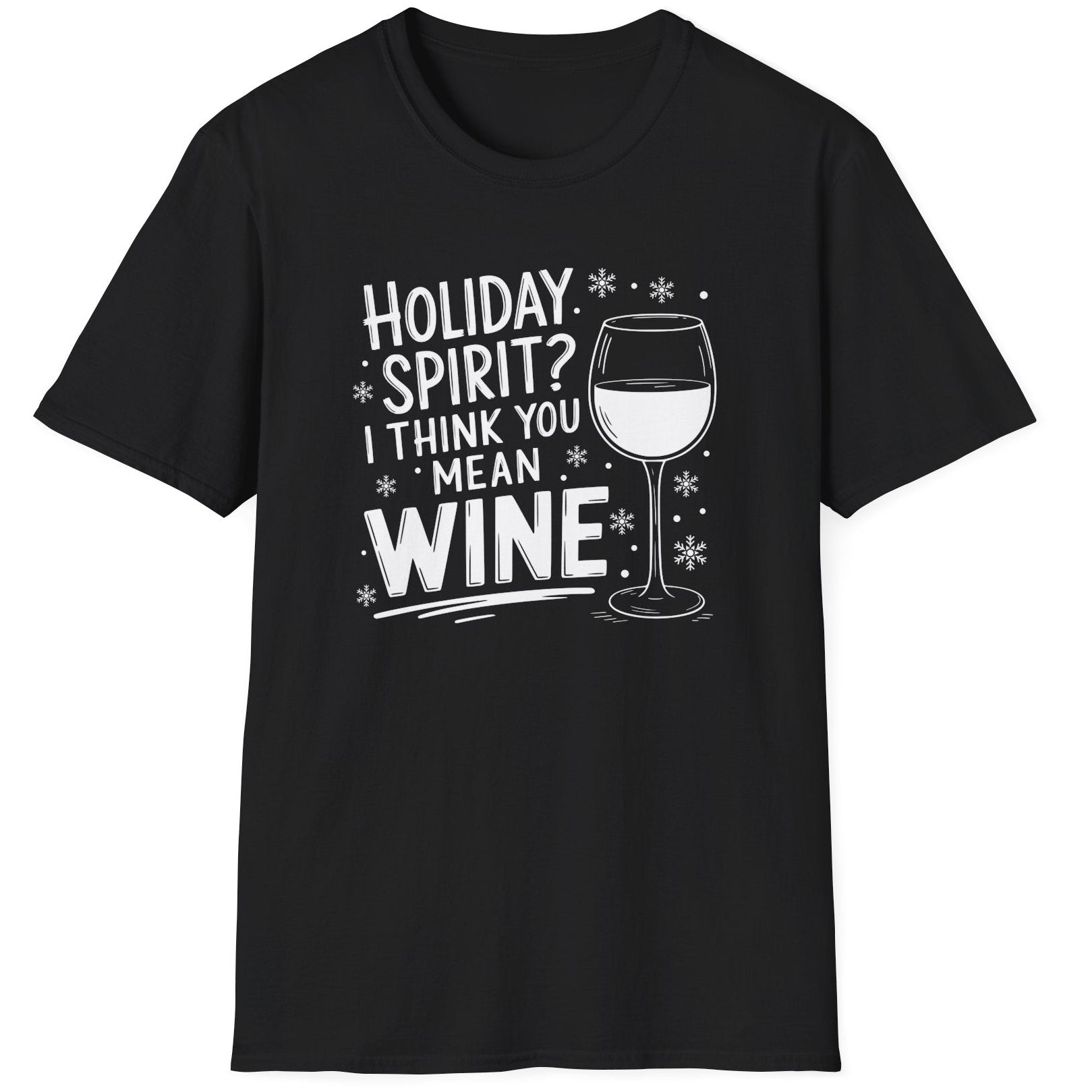 Funny Christmas Drinking  Short Sleeve Shirt with  a wine glass and the text "Holiday Spirit? I Think You Mean Wine" - Black