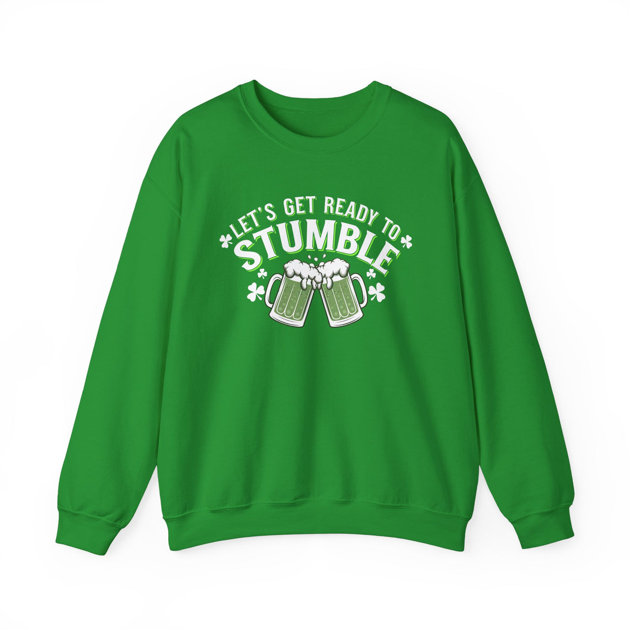 St. Patrick's Day Sweatshirt | Let’s Get Ready to Stumble | Funny Irish Drinking Crewneck | Festive St. Paddy’s Sweatshirt