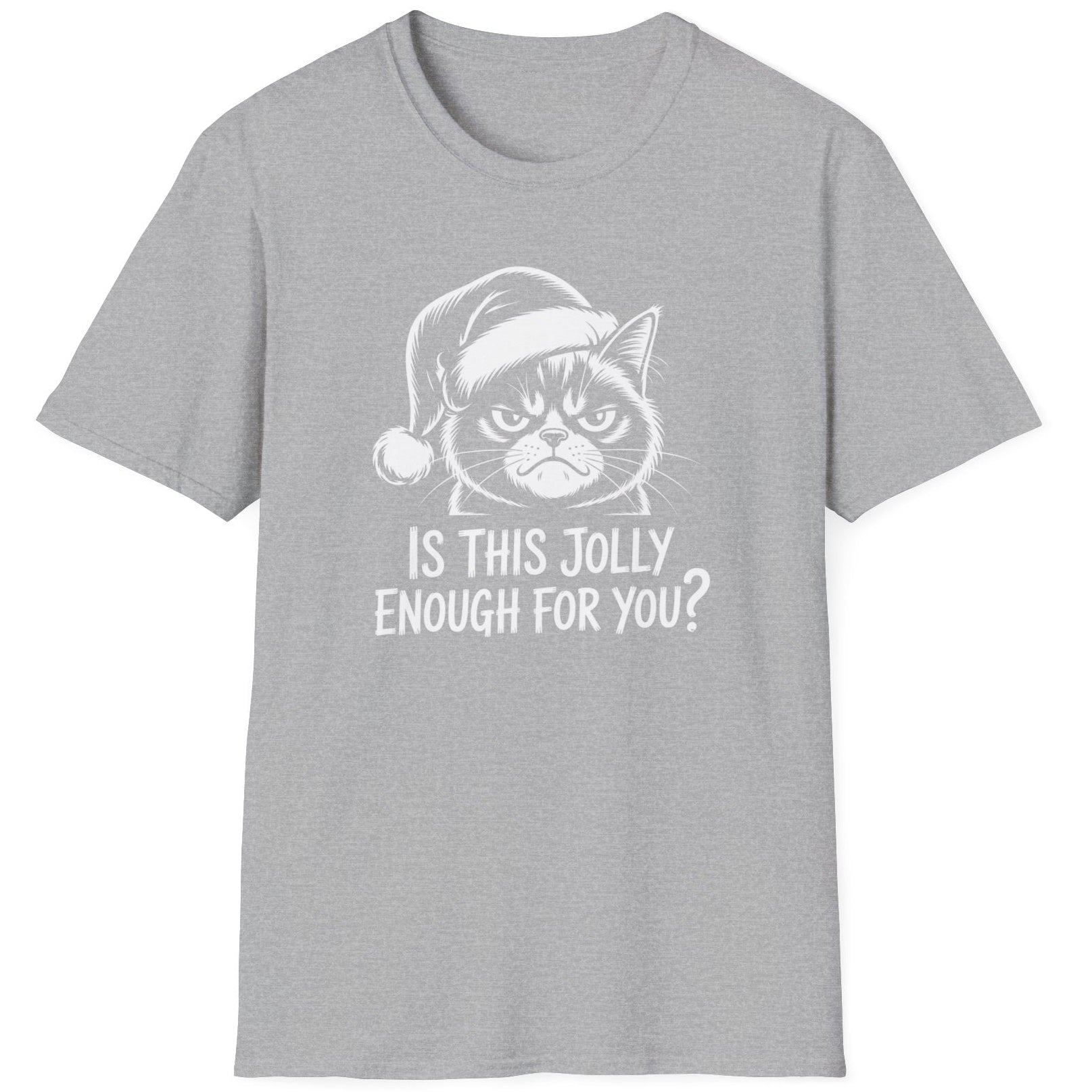 Funny Grumpy Cat Christmas Short Sleeve Shirt with text "Is This Jolly Enough For You" - Sport Grey