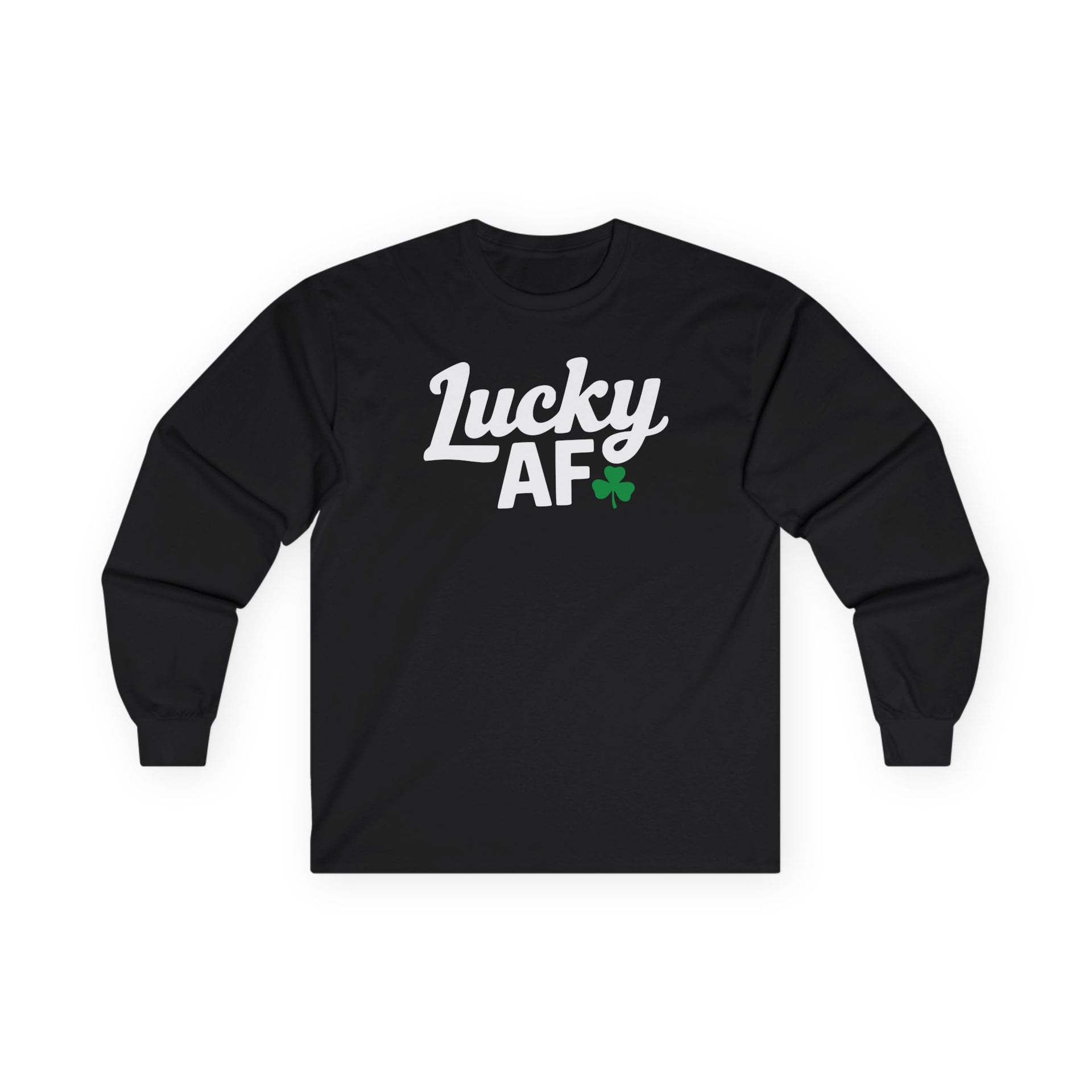 black long-sleeve shirt with the phrase 'Lucky AF' funny St Patricks Day design.
