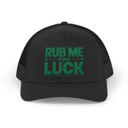 a black curved bill trucker hat with 'Rub Me for Luck' text funny st patricks day pub crawl design